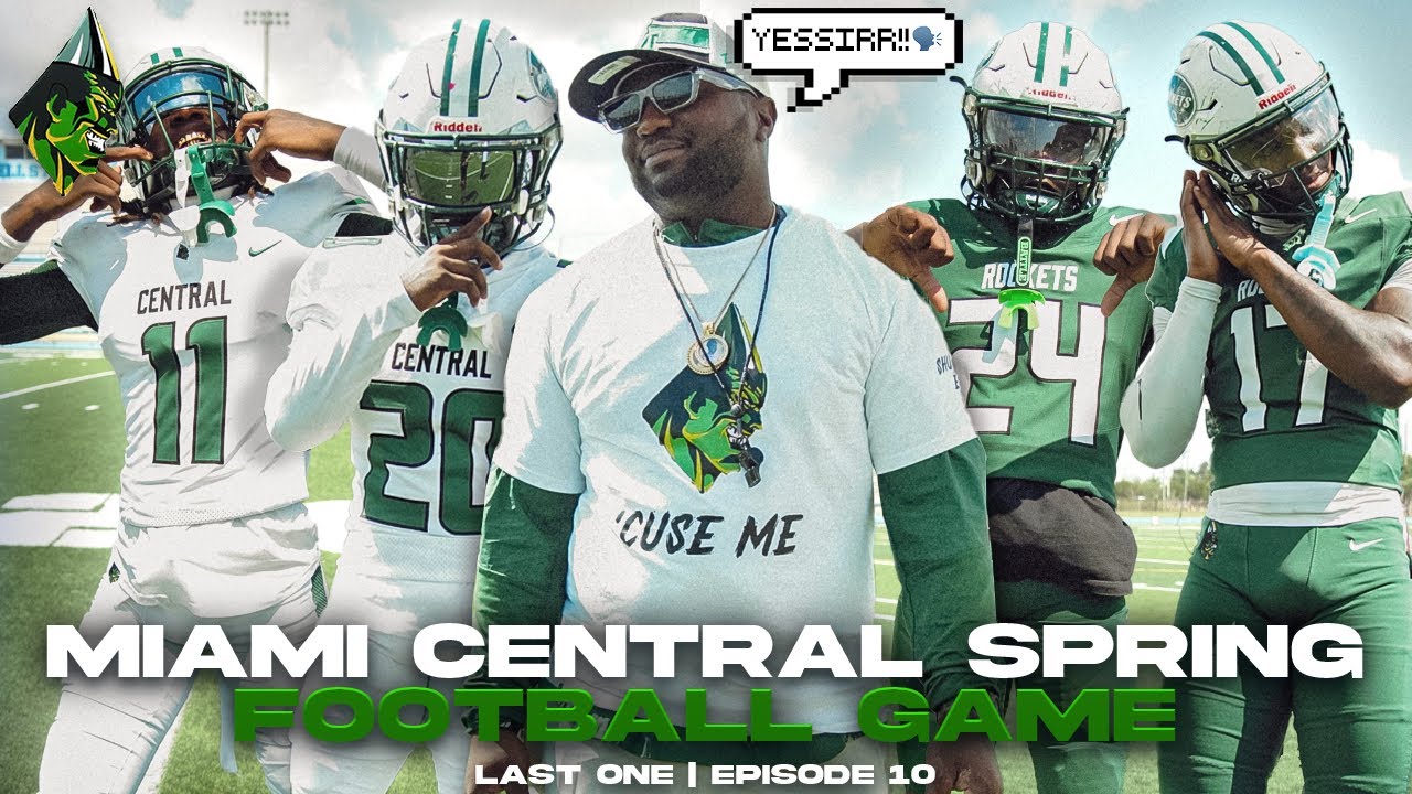 EPISODE 10 | “ MIAMI CENTRAL OFFICIAL 2025 SPRING FOOTBALL GAME ” |  MIC’D UP WITH TOMMY SHULER 😳