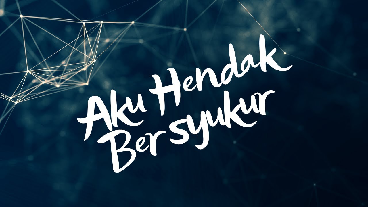 Aku Hendak Bersyukur - Bethany Nginden Surabaya