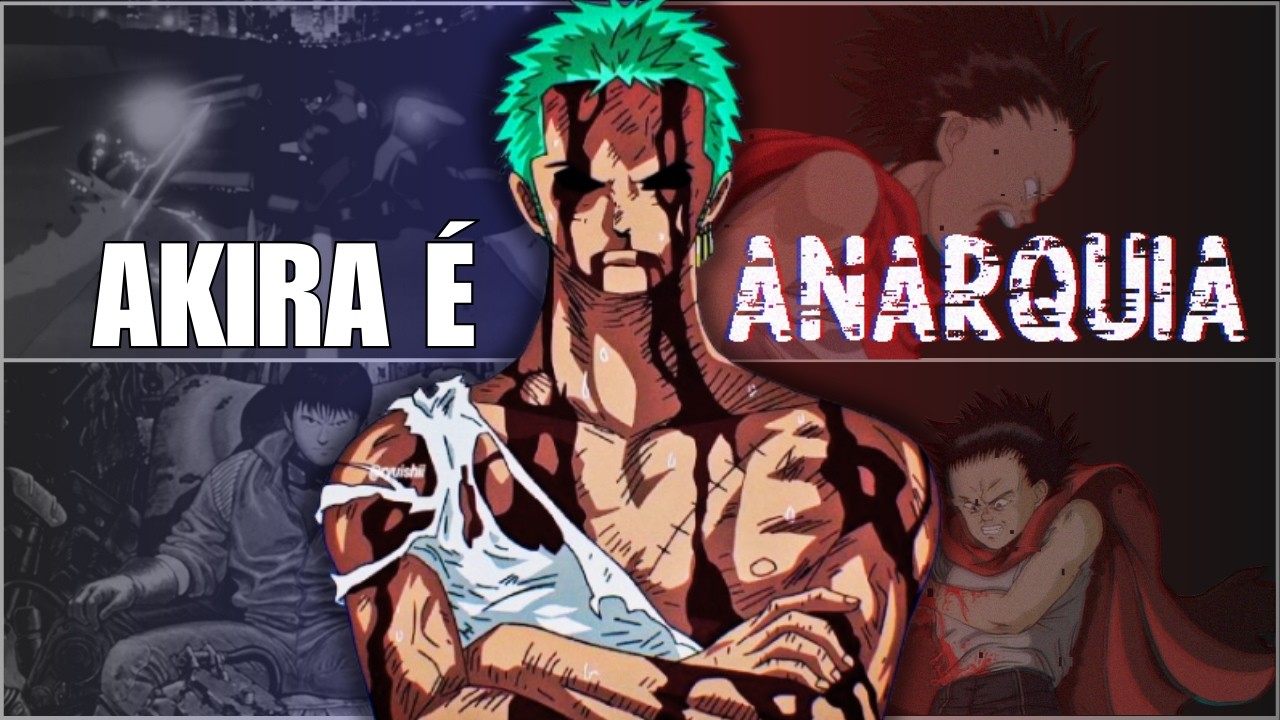 AKIRA - quando muita liberdade se transforma em CAOS!