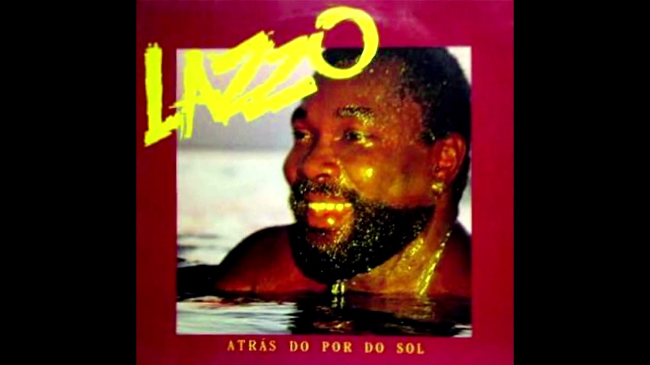 Lazzo Matumbi - Atrás do por sol Completo
