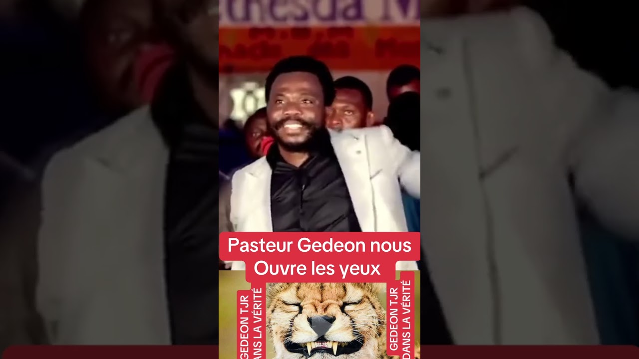 PASTEUR GEDEON NOUS OUVRE LES YEUX 