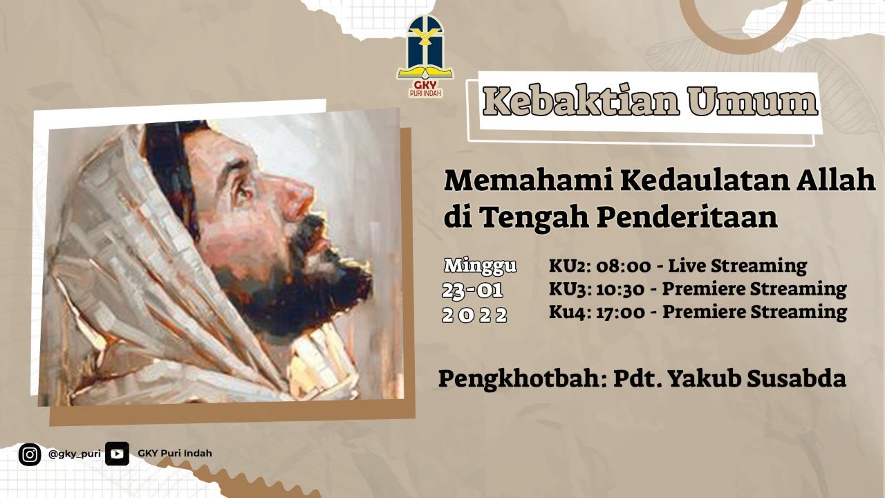 KU-2 | Kedaulatan Allah di Tengah Penderitaan | Pdt. Yakub Susabda