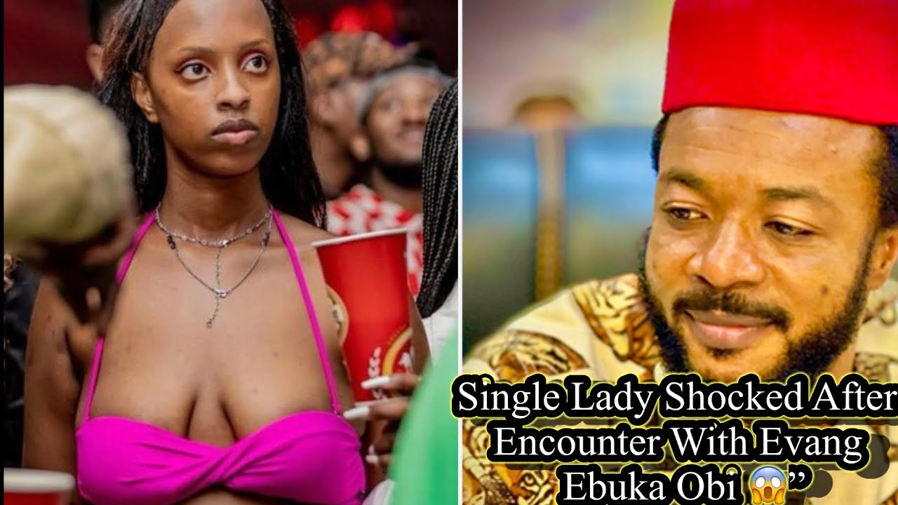 Single Lady Shocked After Encounter With Evang Ebuka Obi 😱”