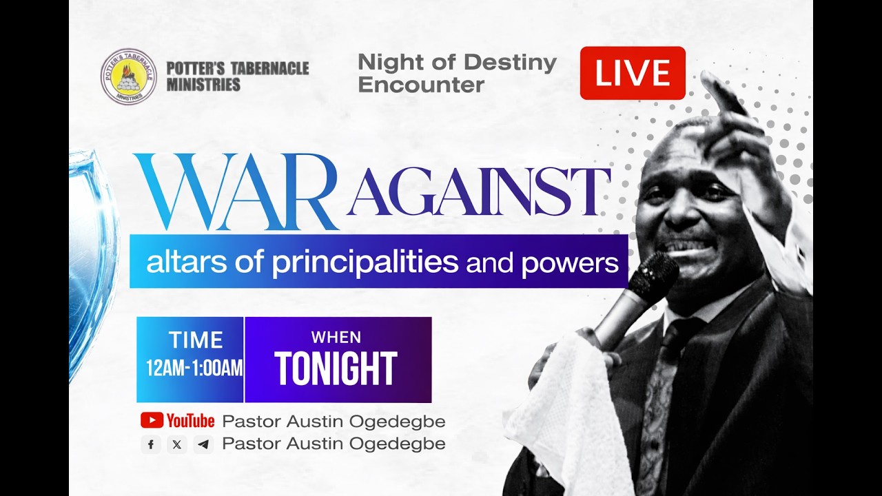 THE NIGHT OF DESTINY ENCOUNTERS (WAR AGAINST the heavenly altars) #potterstabernacleministry