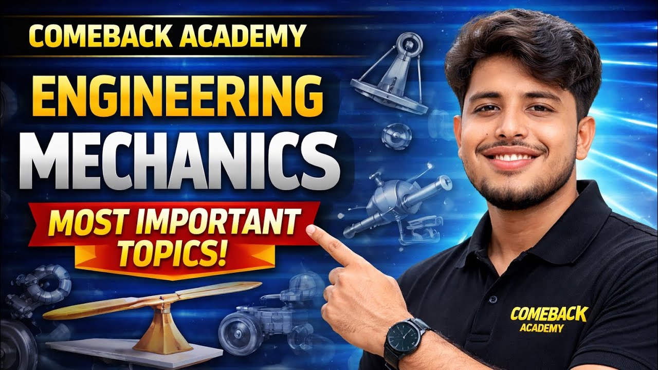 Engineering Mechanics | Zero to Hero 🔥 Most Important Topics