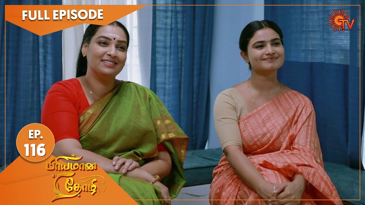 Priyamaana Thozhi - Ep 116 | 13 October 2022 | Tamil Serial | Sun TV
