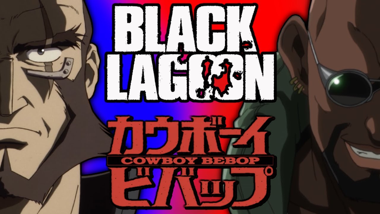 Dutch vs Jet | Black Lagoon vs Cowboy Bebop | Anime Discussion