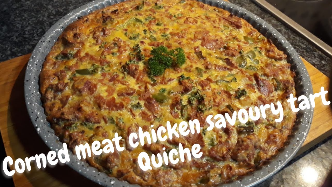How to make Corned meat chicken savoury tart | Corned meat chicken Quiche