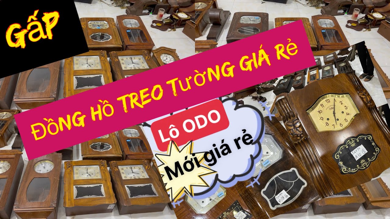 Đồng hồ cổ giá lợn toi..đã về số lượng lớn