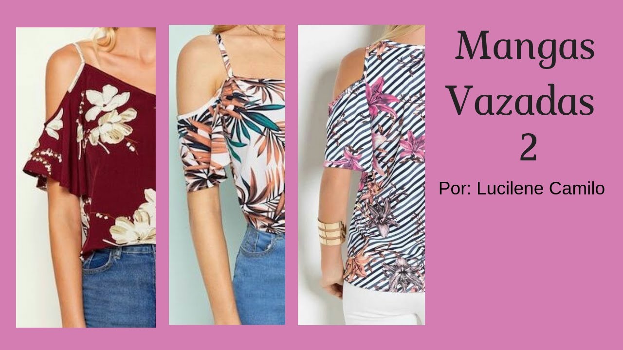 MANGA OMBROS VAZADOS; MODELAGEM