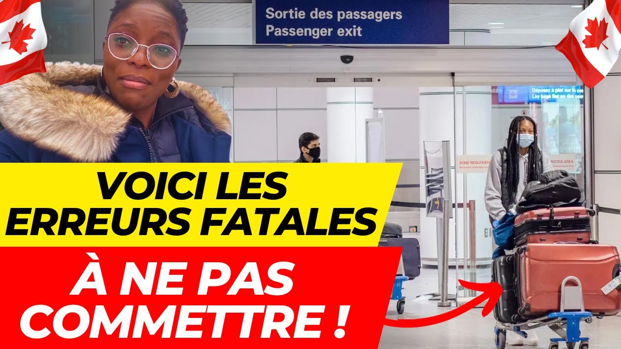 Voici les 5 premières ERREURS des nouveaux arrivants au Canada ARRETONS ÇA