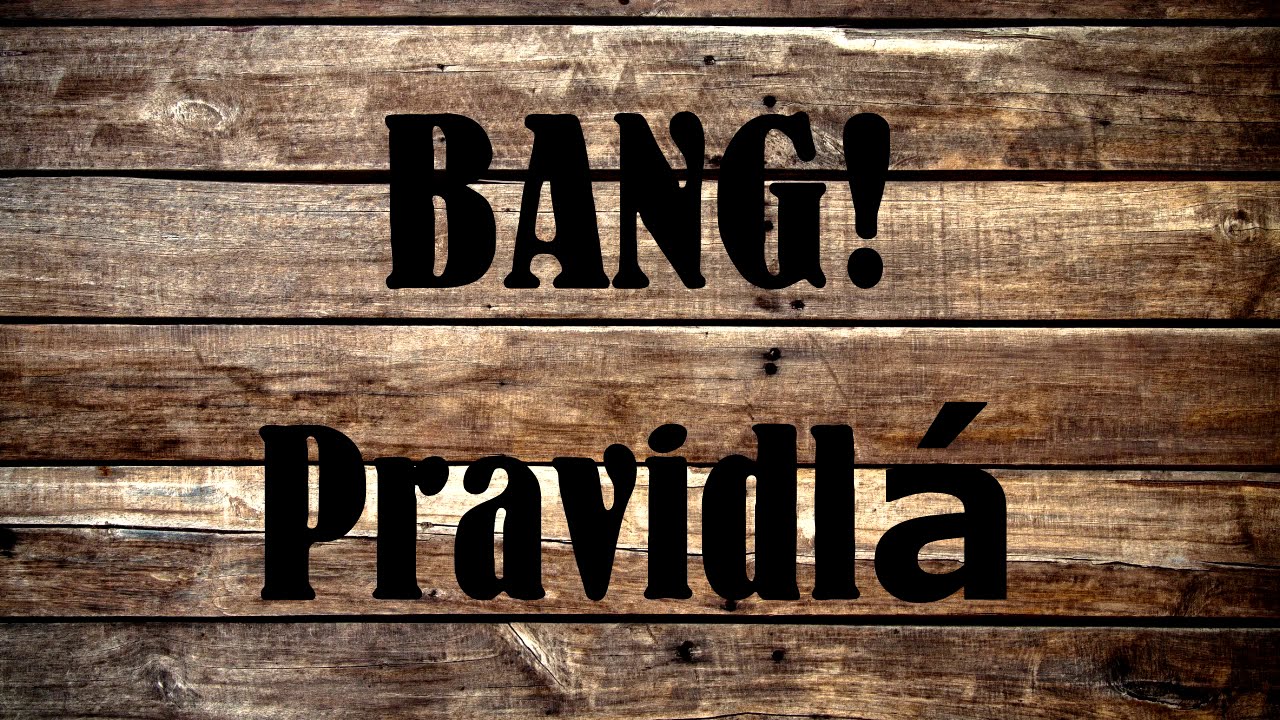 BANG! - Pravidlá Hry + Všetky Rozšírenia (2022)