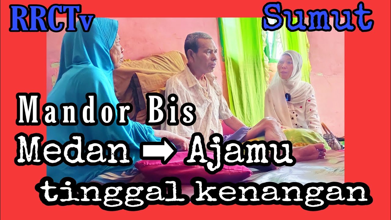 Peduli kasih🌺 Mandor Bis medan / Ajamu🌺Sosial