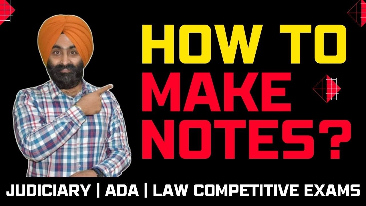 How to make Notes for Judiciary Exams? | Judiciary Prelims & Mains Exam | ADA | DDA | Law