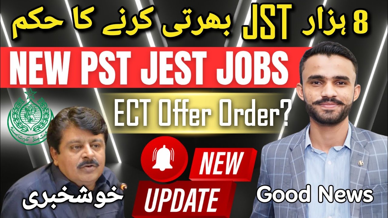 Good News JST Junior Science Teacher | ECT Offer Order | PST Jest News Update 