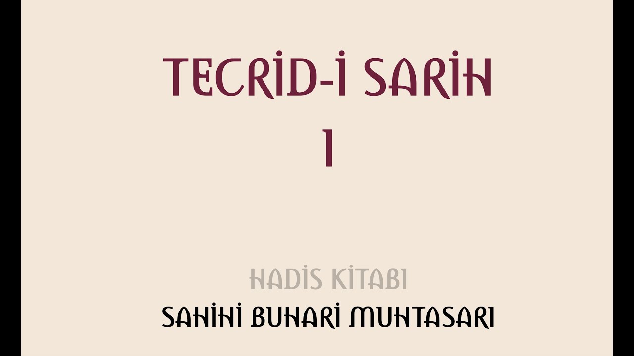TECRİDİ SARİH 1