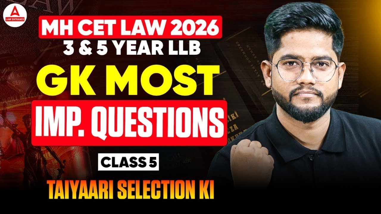 MH CET Law 2026 3 & 5 Year LLB GK Prep | GK Most Important Questions Class 5 | तैयारी Selection की