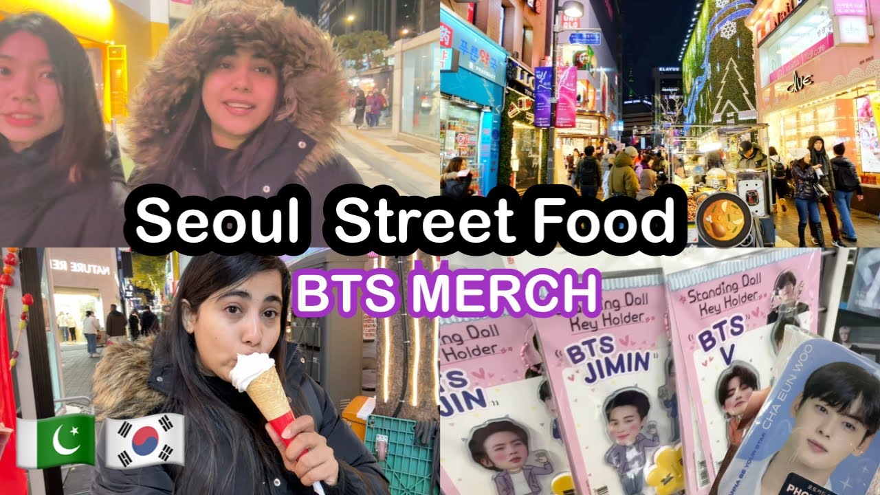 🇰🇷🇵🇰 Korean Street food Vlog | BTS merch #jungkook #chaeunwoo