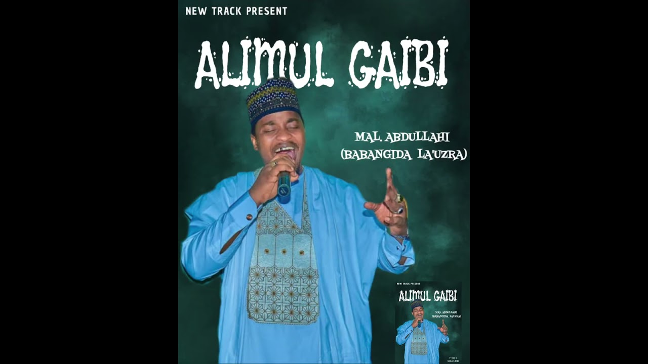 SABUWAR KASIDAR M BABANGIDA LA'UZRA ALIMUL GAIBI