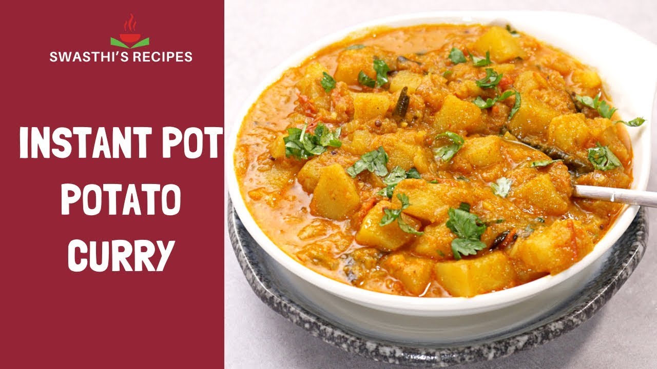 Instant pot potato curry - Instant pot aloo curry