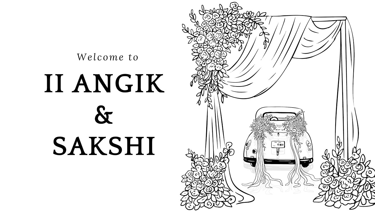 II ANGIK & SAKSHI II WEDDING ll