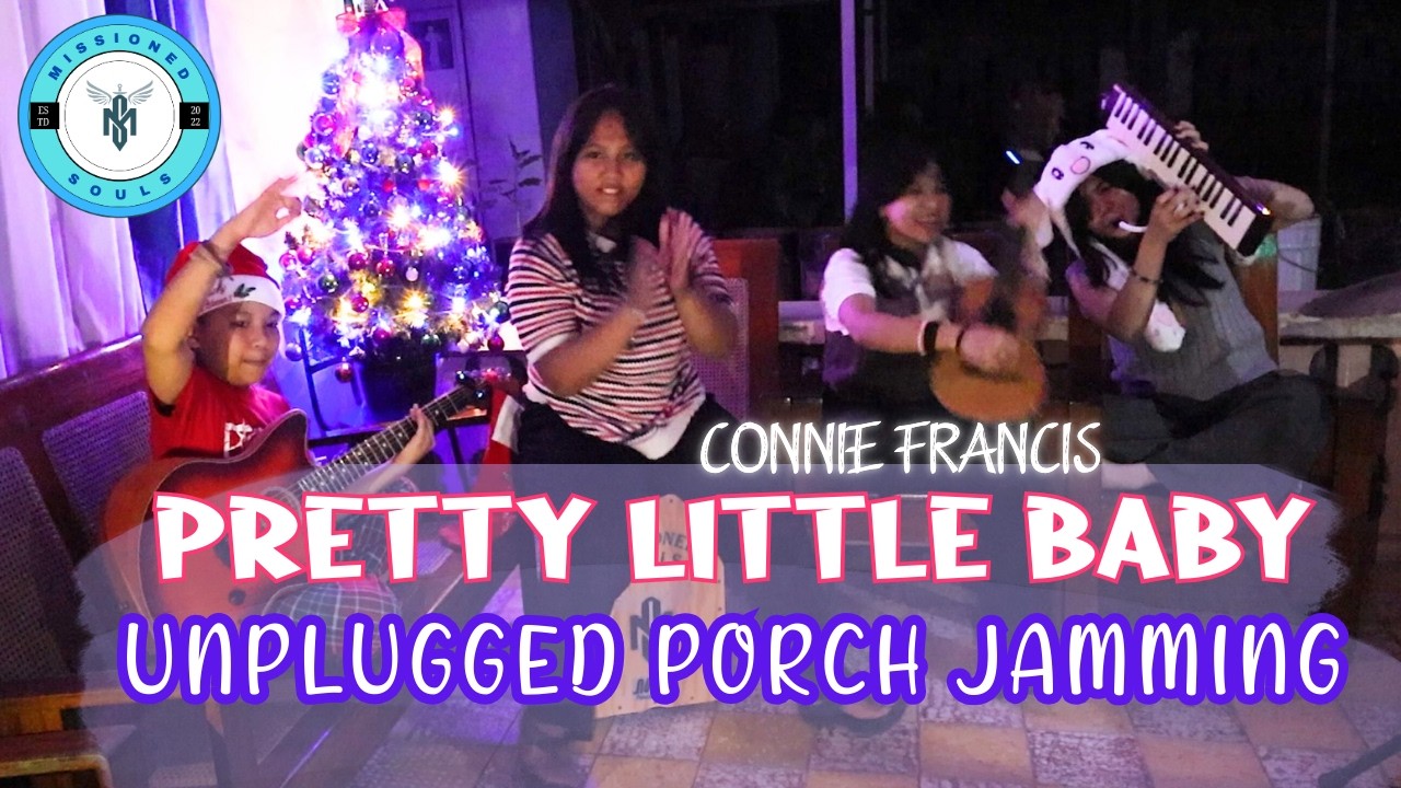 PORCH JAMMING | Pretty Little Baby by Connie Francis - cover | Missioned Souls family band