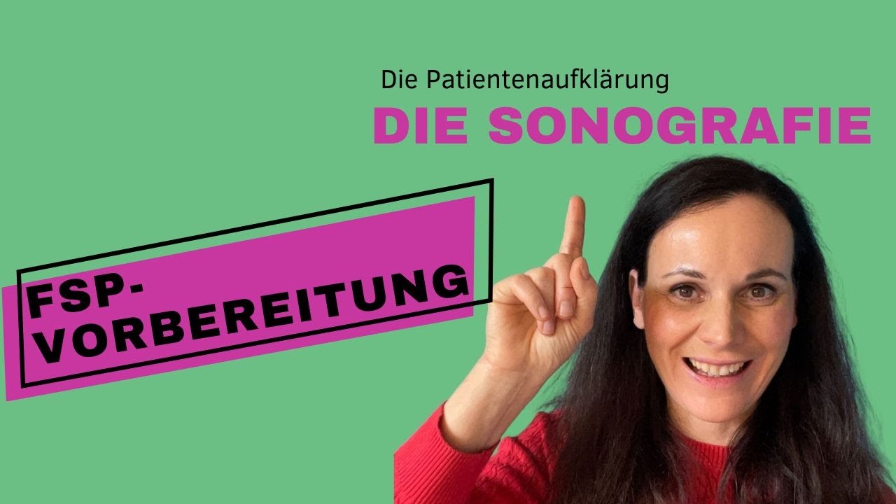Patientenaufklärung in der FSP die Sonografie
