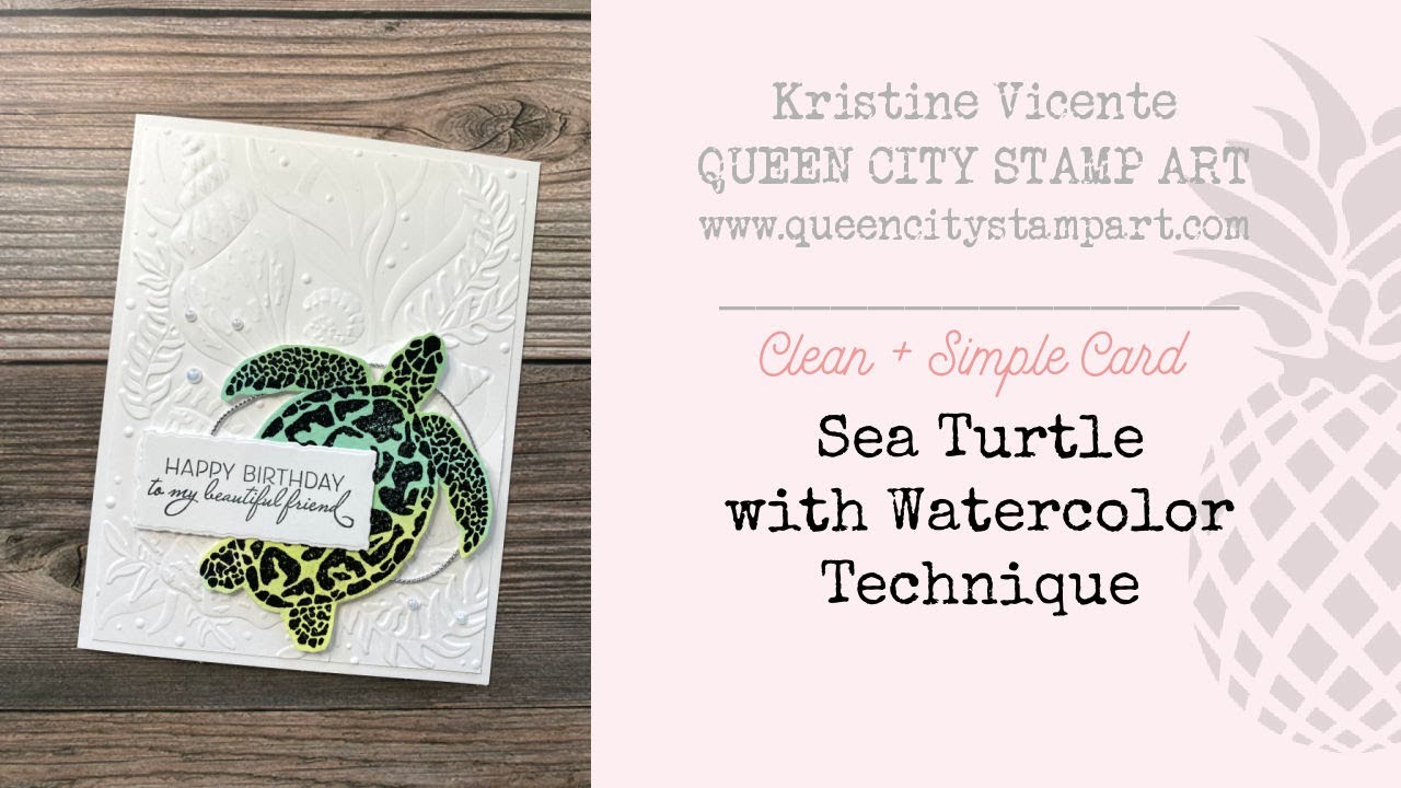 Clean + Simple Card: Sea Turtle with Watercolor Technique