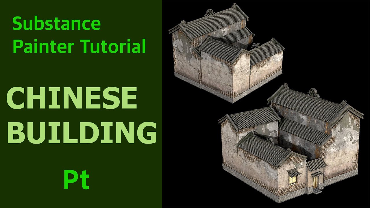 Substance Painter | Chinese Building-Breakdown | Tutorial | 3d modeling