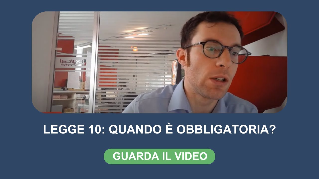Legge 10: quando è obbligatoria?
