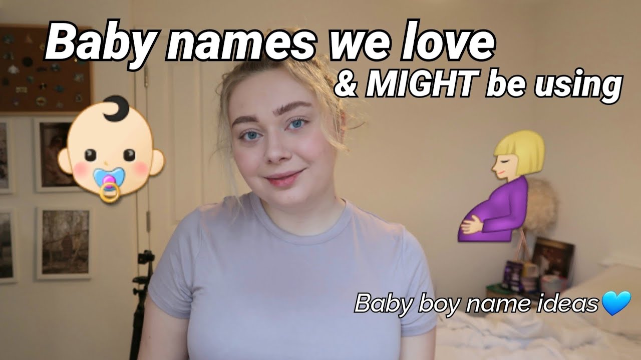 Baby names we love and MIGHT be using👶🏻