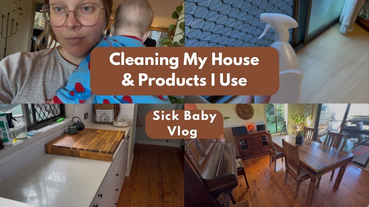 SAHM Morning Vlog - Cleaning With a Sick Baby - Products I Use