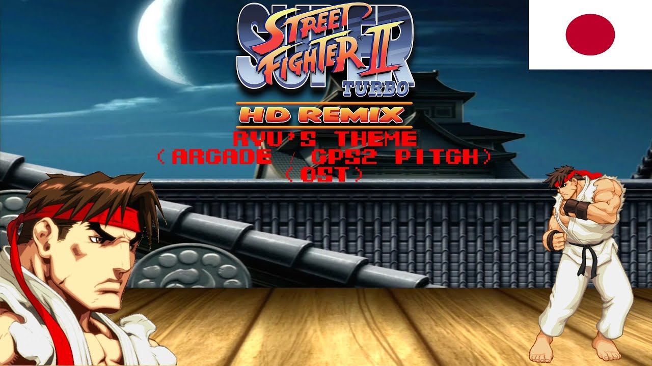 Super Street Fighter II Turbo HD Remix OST - Ryu's Theme (Arcade / CPS2 Pitch)