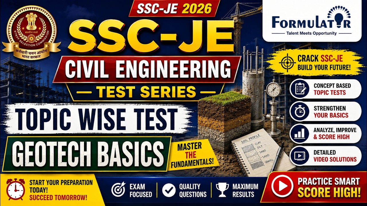 SSC JE 2026 Geotechnical Engineering Basics | Topic Wise Test Series | Civil Engineering