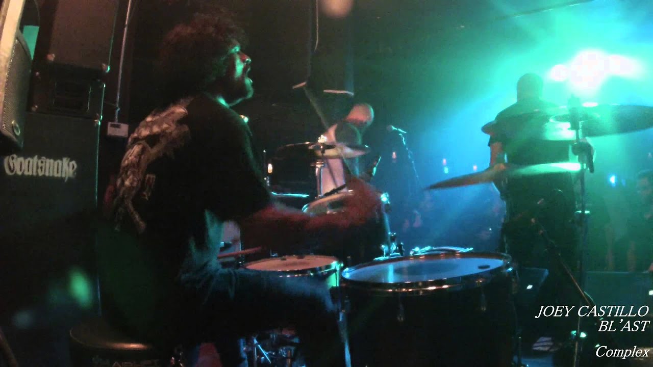 Bl'ast - JOEY CASTILLO Drum cam - live at Complex 05/20/2015