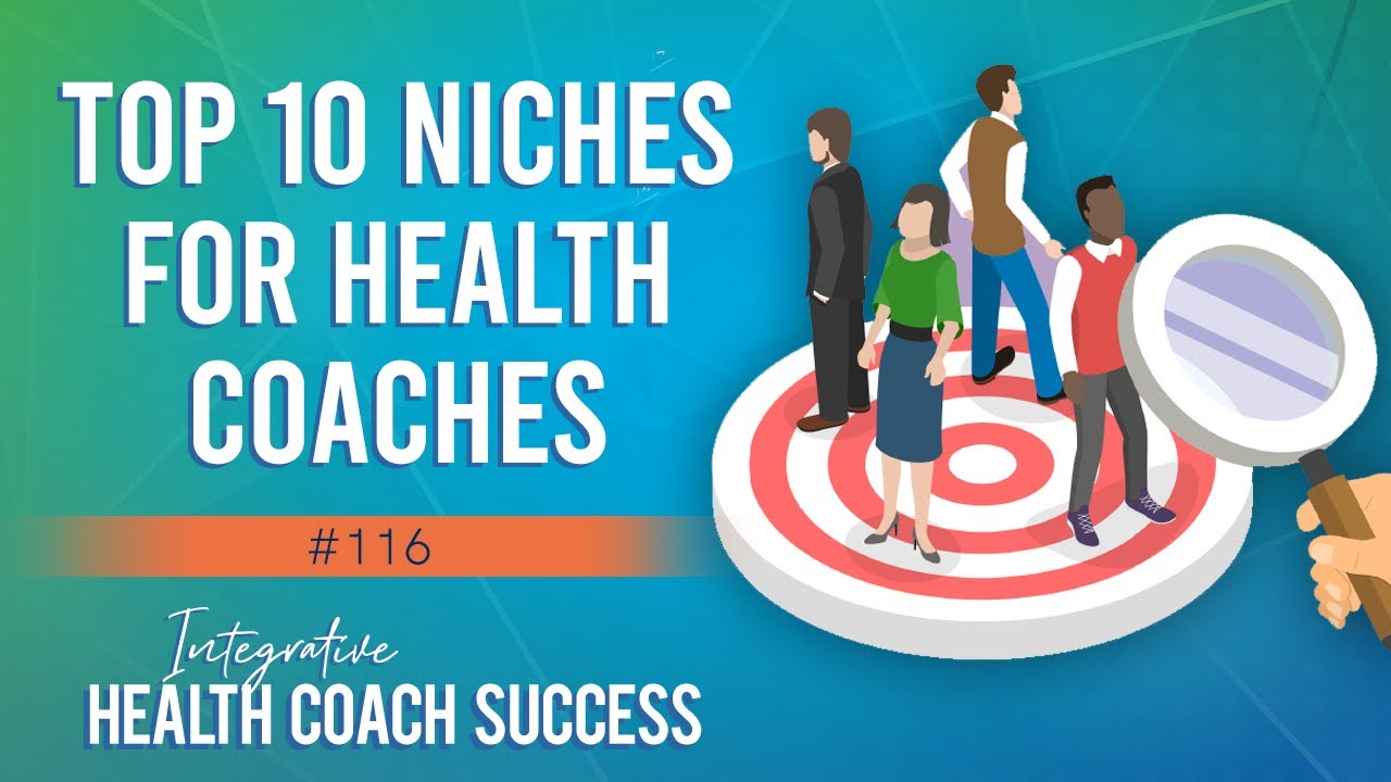 Top 10 Niches for Health Coaches