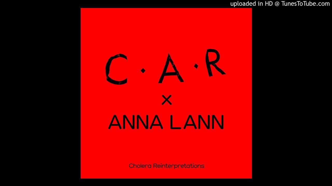 C.A.R. x Anna Lann - Cholera (Anna Lann Runway Edition)