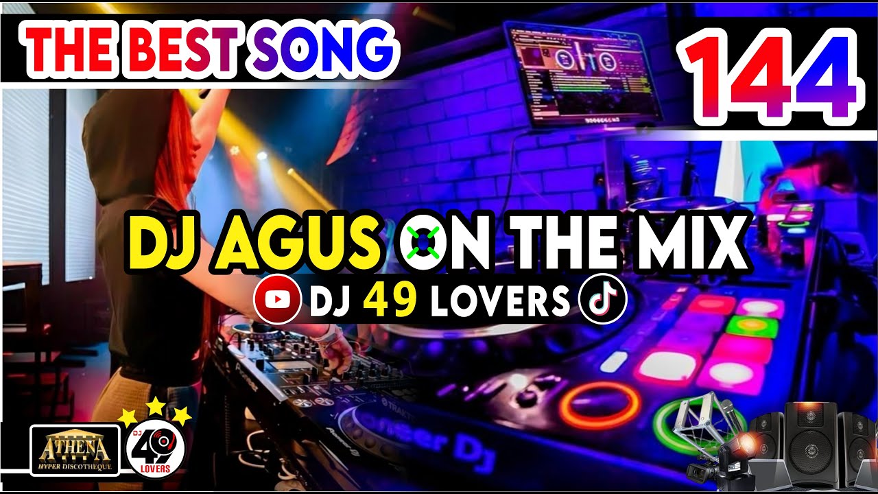 DJ AGUS TERBARU THE BEST SONG PART 144 SOUND FYP TIKTOK