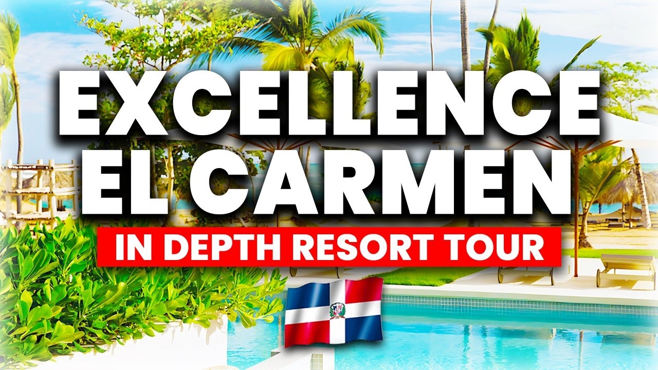 Обзор курорта Excellence El Carmen Punta Cana – 2026 | (Подробный обзор курорта)