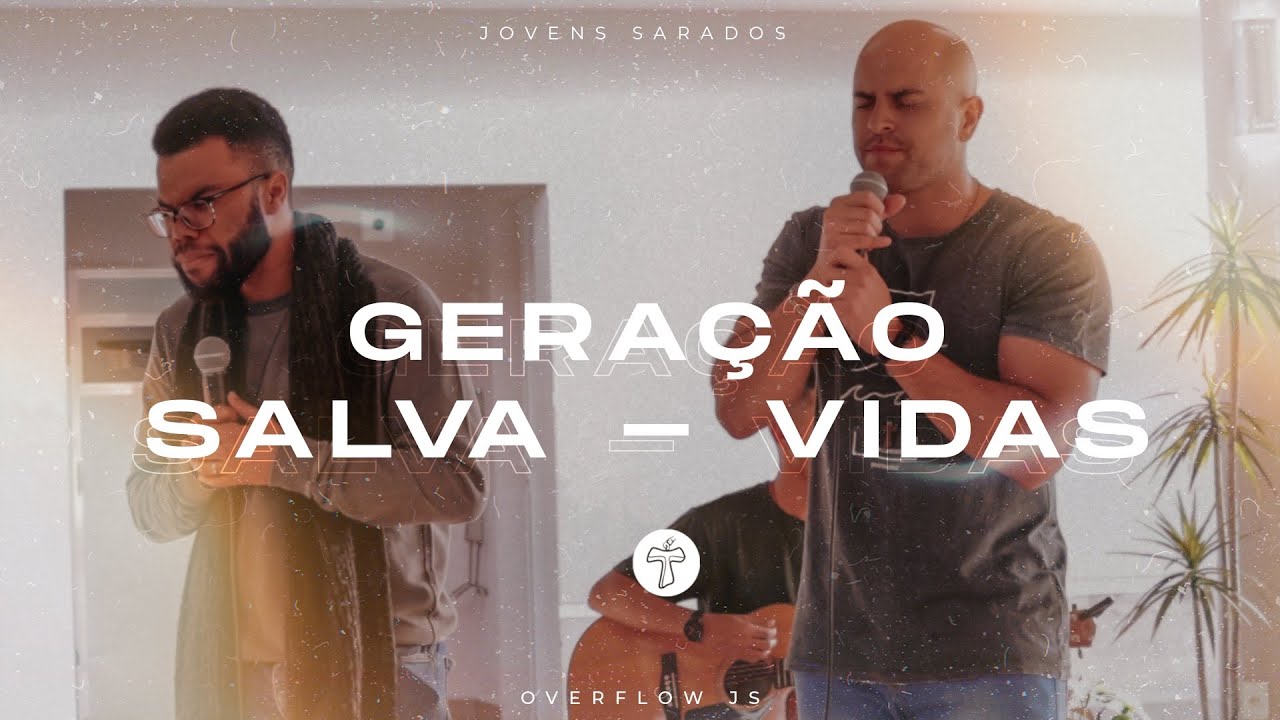 GERA&Ccedil;&Atilde;O SALVA-VIDAS | JOVENS SARADOS