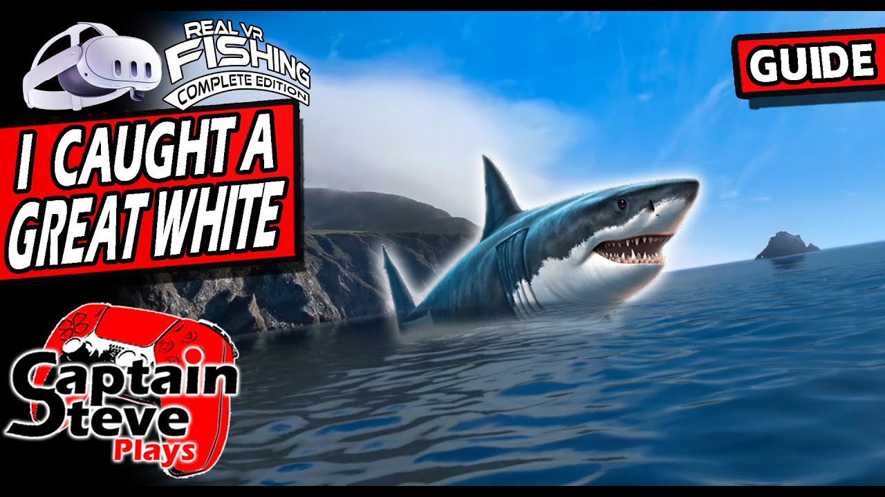 Real VR Fishing - I Caught A Great White Shark - Meta 3 Guide