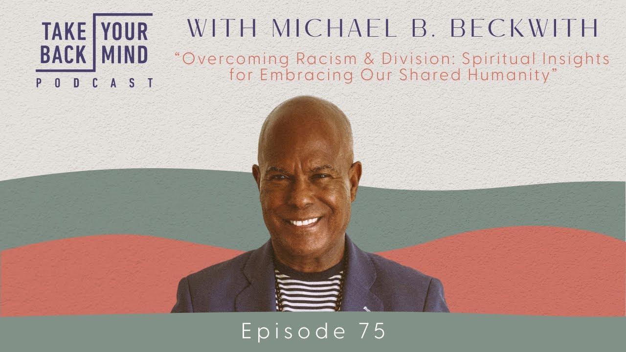 Overcoming Racism & Division: Spiritual Insights for Embracing Our Shared Humanity