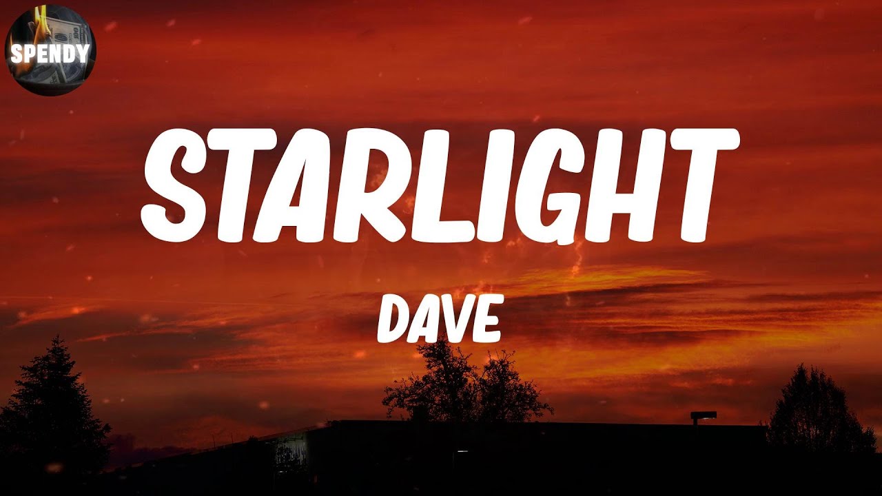 Dave - Starlight (Lyric Video)