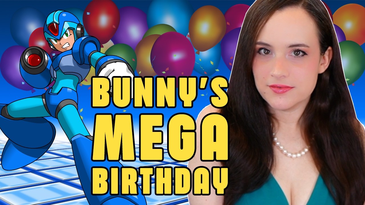Bunny's MEGA Birthday! - Mega Man X and Conversation!