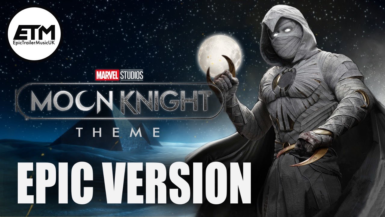 MOON KNIGHT Theme | EPIC Version (EXTENDED)