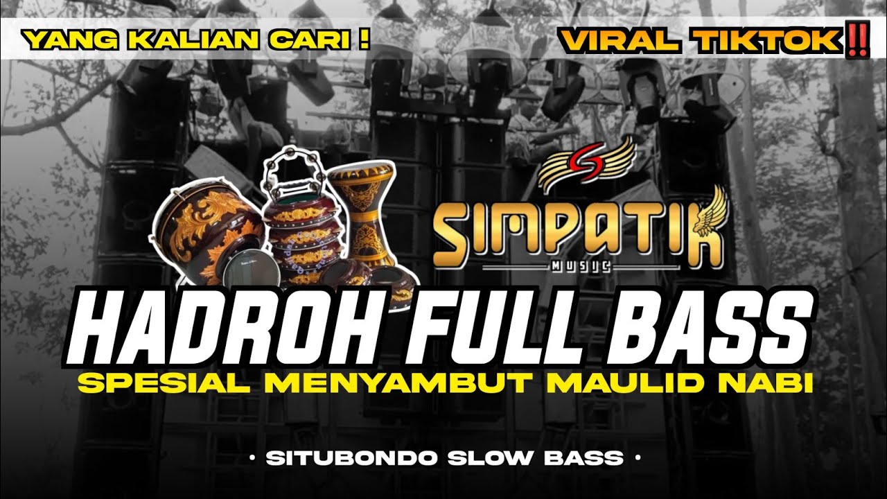 Spesial Menyambut Maulid Nabi | Hadroh Full Bass - Koplo Style Simpatik! | Enak Buat Cek Sound!