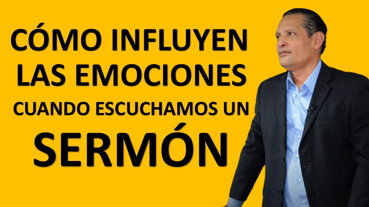 SERMONES NEUROQUÍMICOS: sermones que influyen las emociones