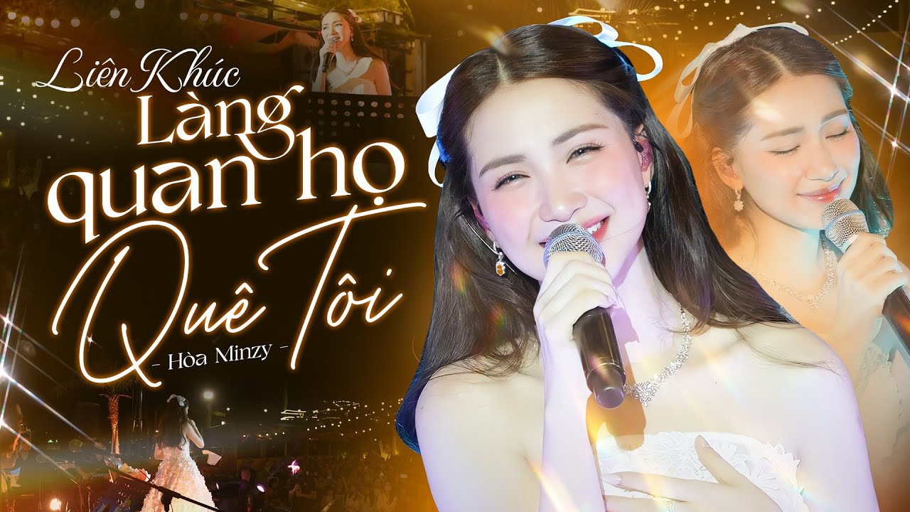 Tan Chảy Với Giọng Live Ngọt Lịm Tim Của HÒA MINZY - LÀNG QUAN HỌ QUÊ TÔI | Live Stage 2025