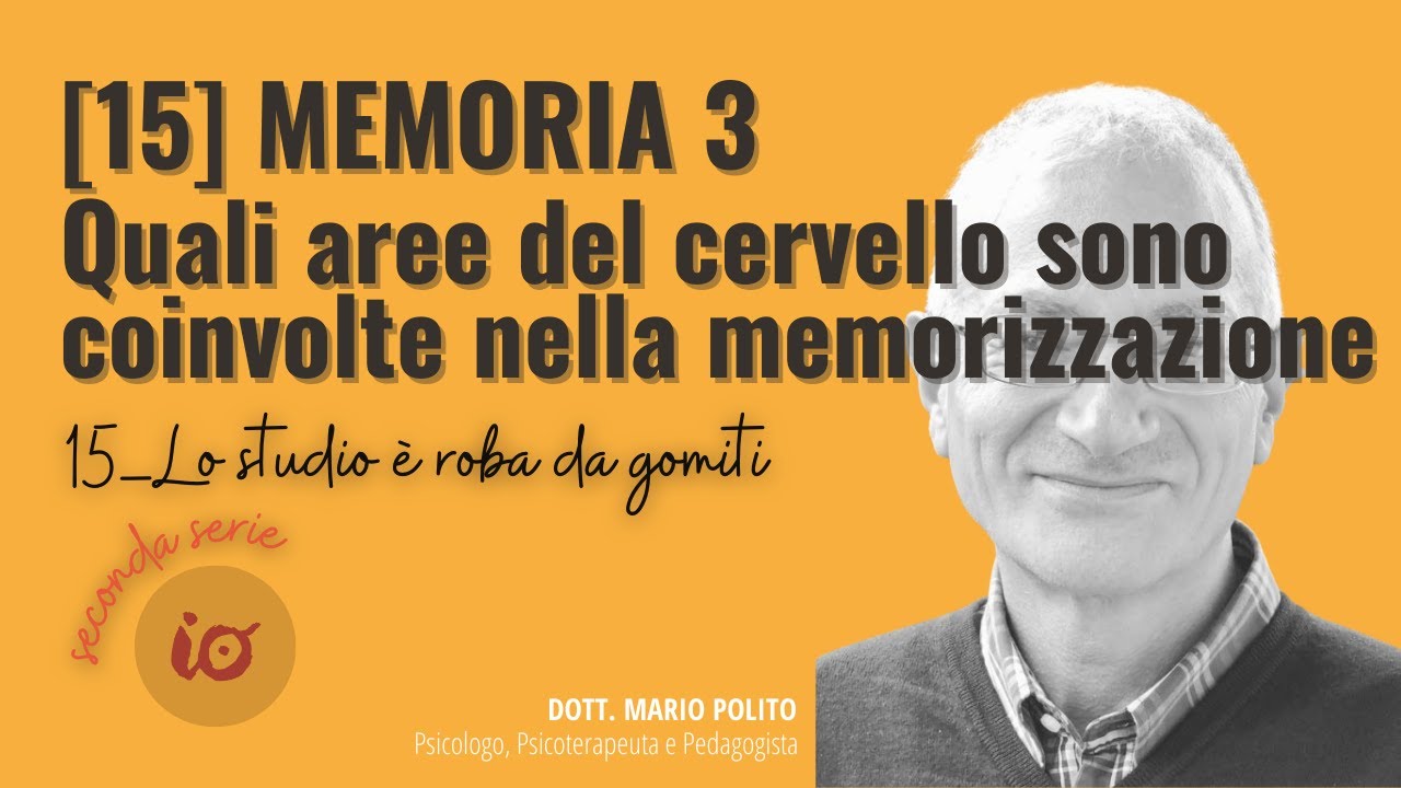 [15] MEMORIA E CERVELLO: Le Regioni Coinvolte