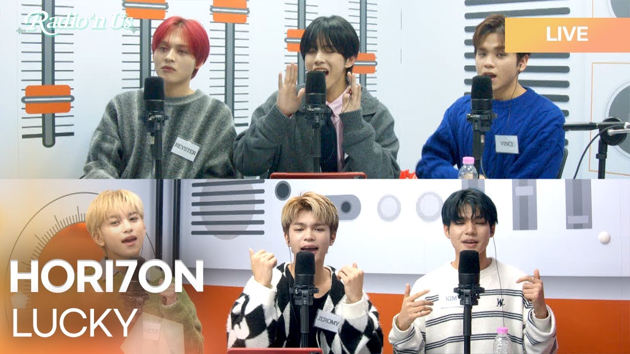 HORI7ON (호라이즌) - LUCKY | K-Pop Live Session | Radio’n Us